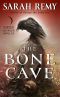 [Bone Magic 03] • The Bone Cave